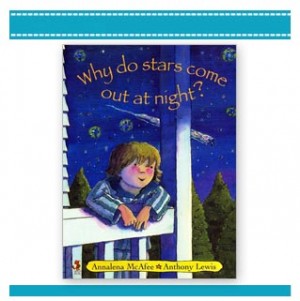 WHY DO STARS COME OUT AT NIGHT? Childrens Picture Book