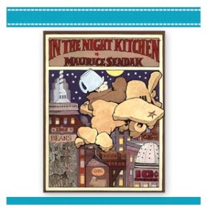 IN THE NIGHT KITCHEN | Book by Maurice Sendak