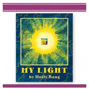 MY LIGHT by Molly Bang